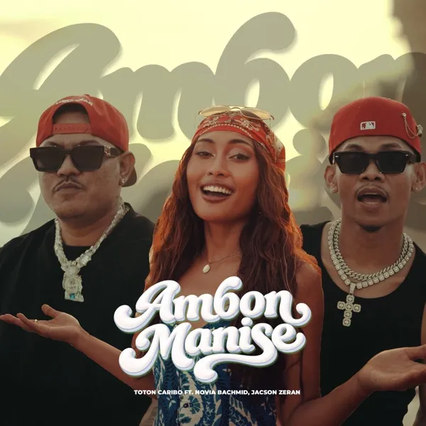 Cover album lagu AMBON MANISE (feat. Jacson Zeran & Novia Bachmid) murni