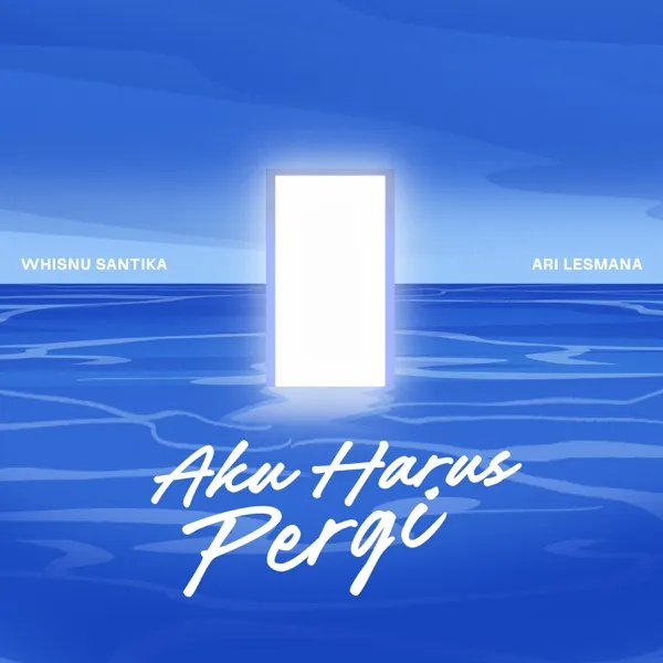 Cover album lagu Aku Harus Pergi murni