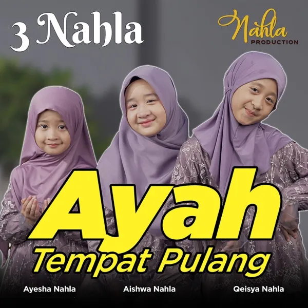 Cover album lagu Ayah Tempat Pulang murni